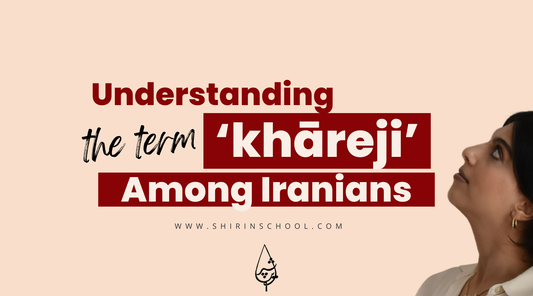 What Does “Khāreji” Mean in Persian?